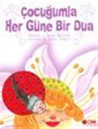 Çocuğumla Her Güne Bir Dua (Küçük Boy)