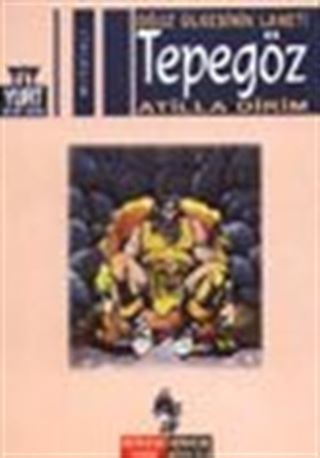 Tepegöz / Oğuz Ülkesinin Laneti