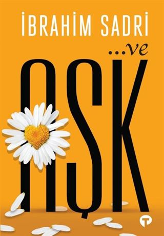 ... ve Aşk