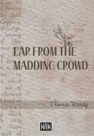 Far From the Madding Crowd