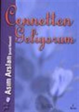 Cennetten Geliyorum