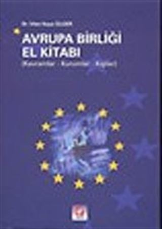 Avrupa Birliği El Kitabı (Kavramlar-Kurumlar-Kişiler)