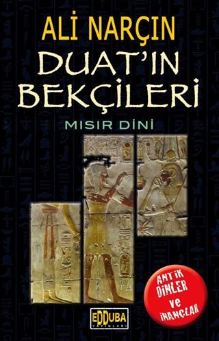 Duat'ın Bekçileri-Mısır Dini