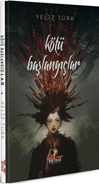 Kötü Başlangıçlar