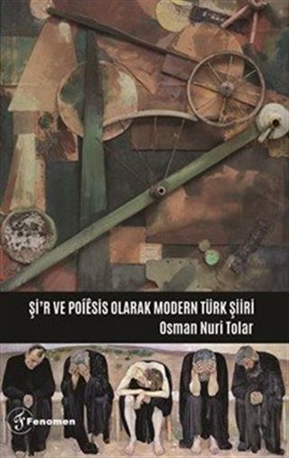 Şi'r ve Poiesis Olarak Modern Türk Şiiri