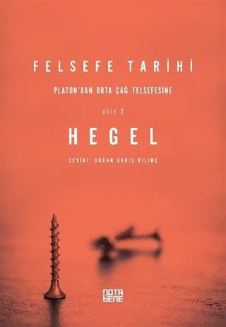 Felsefe Tarihi 2. Cilt / Platon'dan Ortaçağ Felsefesine