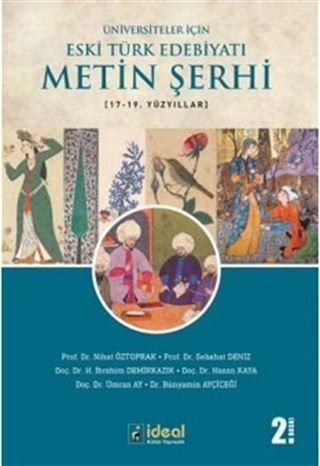 Üniversiteler İçin Eski Türk Edebiyatı Metin Şerhi (17. ve 19. Yüzyıllar)