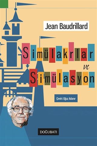 Simülakrlar ve Simülasyon
