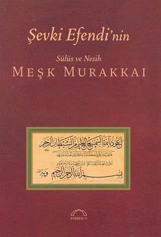 Şevki Efendinin Sülüs Ve Nesih Meşk Murakkaı