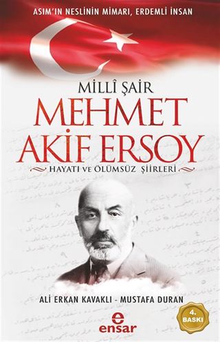 Milli Şair Mehmet Akif Ersoy Hayatı ve Ölümsüz Şiirleri