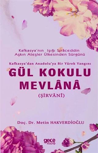 Gül Kokulu Mevlana