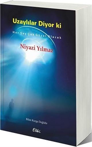Uzaylılar Diyor ki