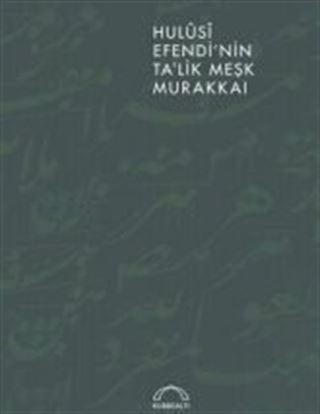 Hulusi Efendi'nin Ta'lik Meşk Murakkaı
