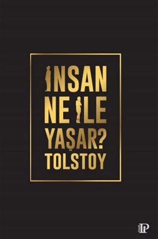 İnsan Ne İle Yaşar