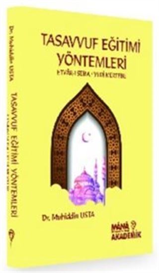 Tasavvuf Eğitimi Yöntemleri