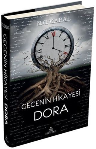 Gecenin Hikayesi Dora (Ciltli)