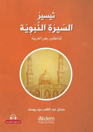 Teysiru's-Sirati'n-Nebeviyye (Arapça Kolay Siyer) Orta Seviye
