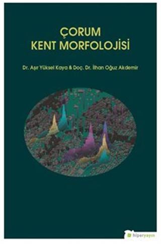 Çorum Kent Morfolojisi