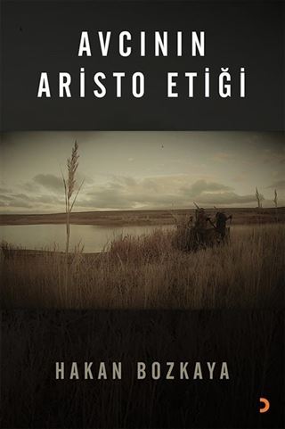 Avcının Aristo Etiği