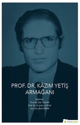 Prof. Dr. Kazım Yetiş Armağanı