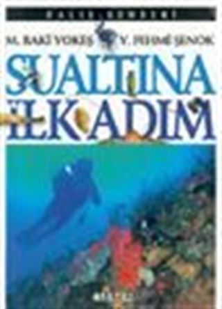 Su Altında İlk Adım