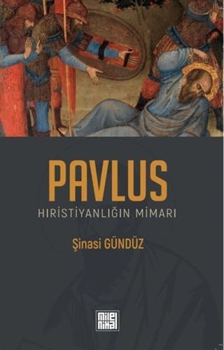 Pavlus Hıristiyanlığın Mimarı
