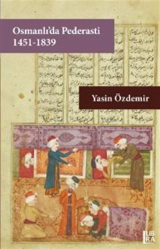 Osmanlı'da Pederasti (1451-1839)