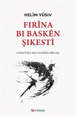 Firina bi Basken Şikesti