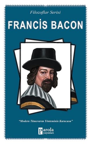 Francis Bacon / Filozoflar Serisi