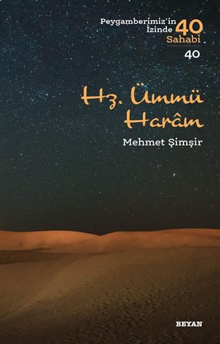 Hz. Ümmü Haram / Peygamberimizin İzinde 40 Sahabi 40