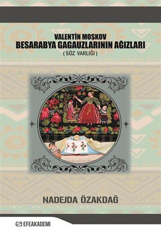 Valentin Moşkov Besarabya Gagauzlarının Ağızları (Söz Varlığı)