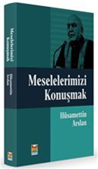 Meselelerimizi Konuşmak