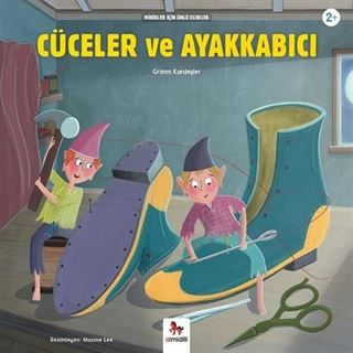 Cüceler ve Ayakkabıcı / Minikler İçin Ünlü Eserler