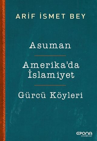 Asuman - Amerika'da İslamiyet - Gürcü Köyleri