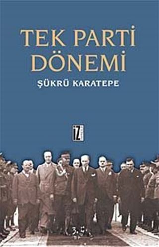 Tek Parti Dönemi