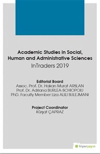 Academic Studies in Social Human and Administrative Sciences InTraders 2019
