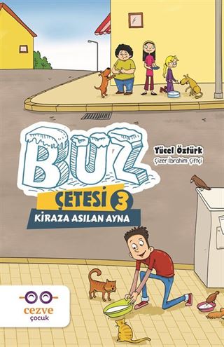 Buz Çetesi 3 / Kiraza Asılan Ayna