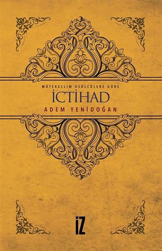 Mütekellim Usulcülere Göre İctihad