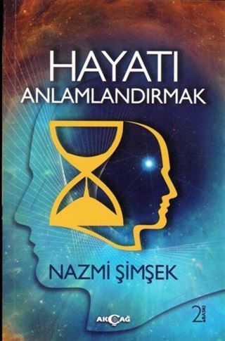 Hayatı Anlamlandırmak