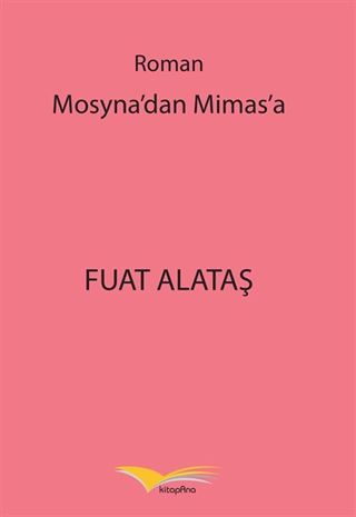 Mosyna'dan Mimas'a