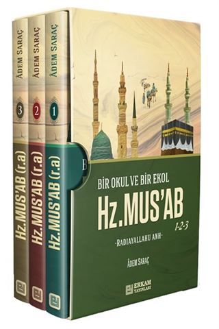 Bir Okul Bir Ekol Hz.Musab (3 Kitap)