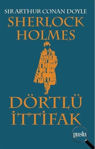 Sherlock Holmes / Dörtlü İttifak