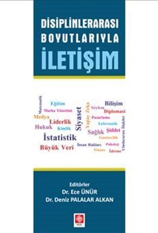 Disiplinlerarası Boyutlarıyla İletişim
