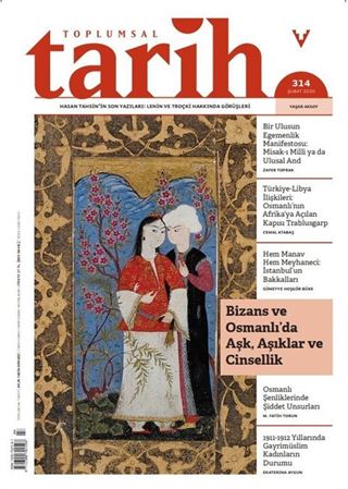Toplumsal Tarih Dergisi Sayı: 314 Şubat 2020
