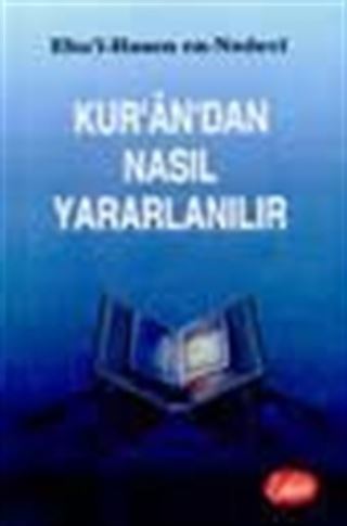 Kur'an'dan Nasıl Yararlanılır