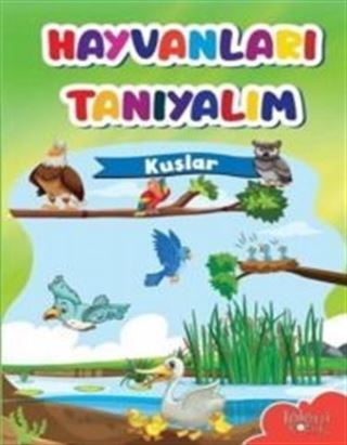 Kuşlar / Hayvanları Tanıyalım