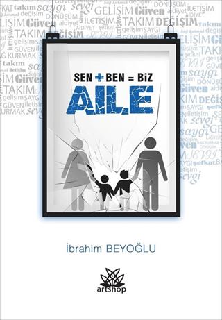 Sen+Ben=Biz Aile