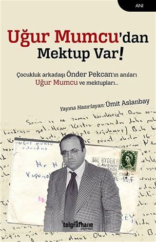 Uğur Mumcu'dan Mektup Var