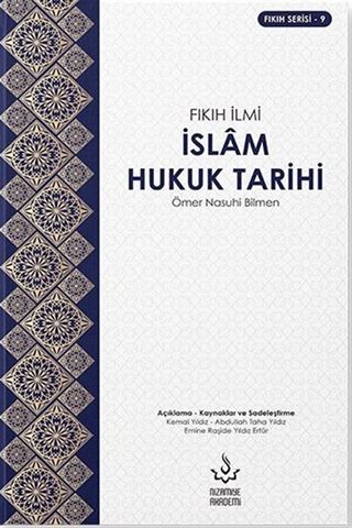 İslam Hukuk Tarihi - Fıkıh İlmi