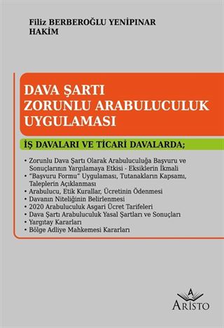 Dava Şartı Zorunlu Arabuluculuk Uygulaması